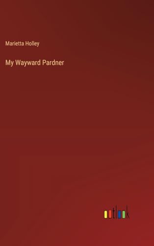 My Wayward Pardner von Outlook Verlag
